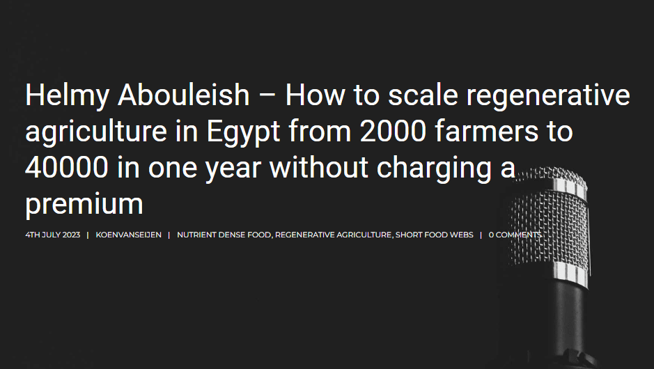 Podcast Episode with Helmy Abouleish: Investing in Regenerativ Agriculture and Food